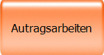 Autragsarbeiten