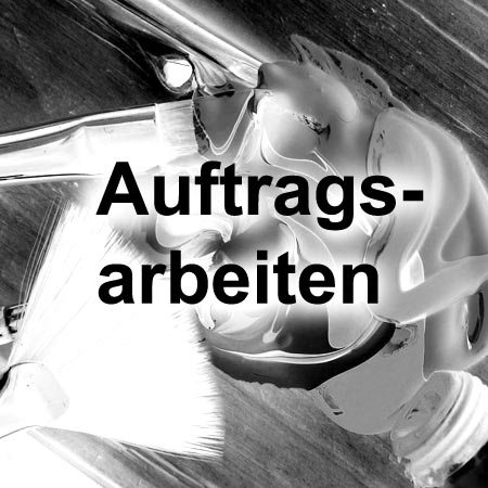 Auftragsarbeiten